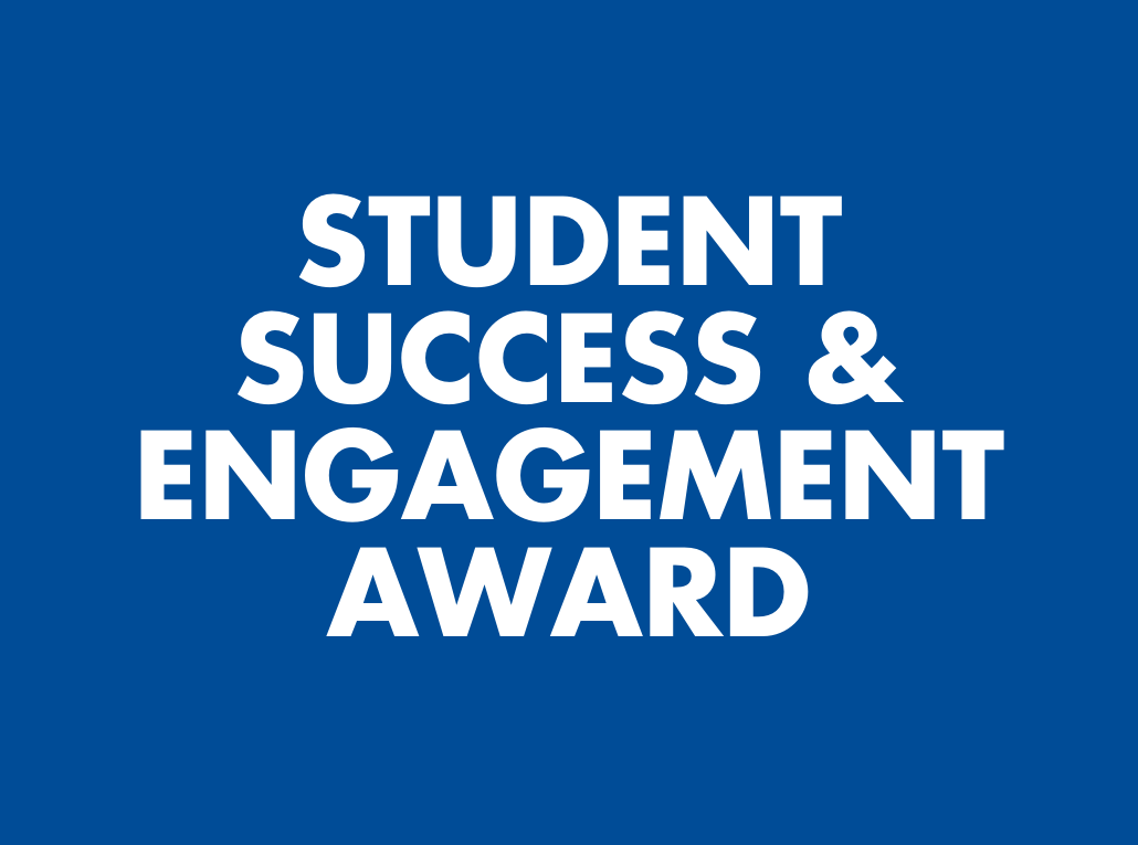 Student Success and Engagement Award