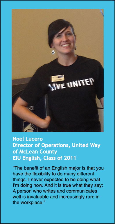 Noel Lucero, Director of Operations, United Way of McLean County, EIU English Class of 2011