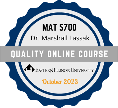 Quality Online Course Badge for MAT 5700 Marshall Lassak