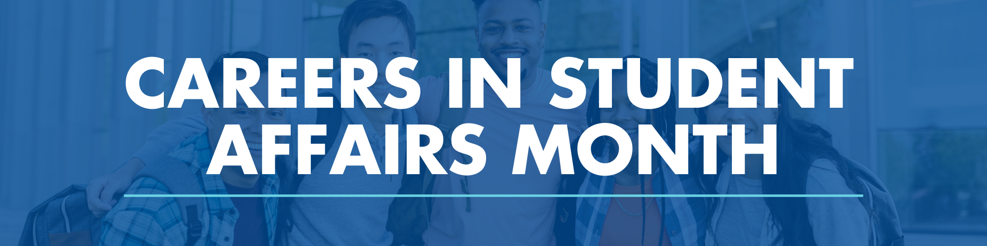 Careers in Student Affairs Month