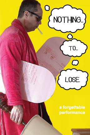 Graduate assistant Eric Burton, viewed from the side, stands in a pink bathroom holding a lamp. To the right on a yellow background is text reading Nothing to Lose A forgettable performance to the side